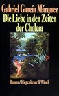 Buchcover Die Liebe in den Zeiten der Cholera