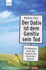 Buchcover Der Dativ ist dem Genitiv sein Tod