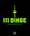 Buchcover 111 Dinge - Entdecke deine Stadt