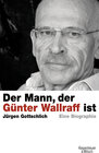 Buchcover Der Mann, der Günter Wallraff ist