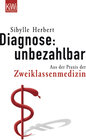 Buchcover Diagnose: unbezahlbar.