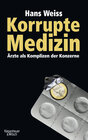Buchcover Korrupte Medizin