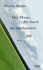 Buchcover Der Mann, der durch das Jahrhundert fiel