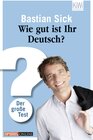 Buchcover Wie gut ist Ihr Deutsch?
