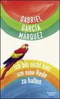 Buchcover Ich bin nicht hier, um eine Rede zu halten