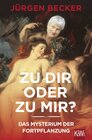 Buchcover Zu dir oder zu mir?