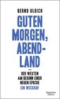 Buchcover Guten Morgen, Abendland - Der Westen am Beginn einer neuen Epoche