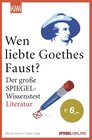 Buchcover Wen liebte Goethes "Faust"?