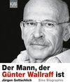 Buchcover Der Mann, der Günter Wallraff ist