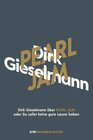 Buchcover Dirk Gieselmann über Pearl Jam oder Du sollst keine gute Laune haben