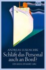 Buchcover Schläft das Personal auch an Bord?