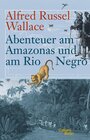 Buchcover Abenteuer am Amazonas und am Rio Negro