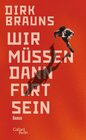 Buchcover Wir müssen dann fort sein