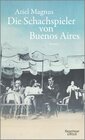 Buchcover Die Schachspieler von Buenos Aires