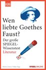 Buchcover Wen liebte Goethes "Faust"?