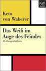 Buchcover Das Weiß im Auge des Feindes