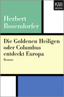 Buchcover Die Goldenen Heiligen oder Columbus entdeckt Europa