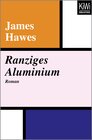 Buchcover Ranziges Aluminium