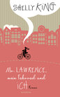Buchcover Mr. Lawrence, mein Fahrrad und ich