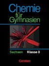 Buchcover Chemie für Gymnasien - Sachsen / 8. Schuljahr - Schülerbuch