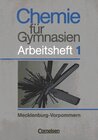Buchcover Chemie für Gymnasien - Mecklenburg-Vorpommern / Band 1 - Arbeitsheft 1