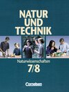 Buchcover Natur und Technik - Naturwissenschaften - Allgemeine Ausgabe / 7./8. Schuljahr: Gesamtband - Schülerbuch