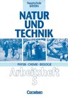 Buchcover Natur und Technik - Physik/Chemie/Biologie. Hauptschule Bayern / 5. Jahrgangsstufe - Arbeitsheft