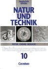 Buchcover Natur und Technik - Physik/Chemie/Biologie. Hauptschule Bayern / 10. Jahrgangsstufe - Trainingsprogramm
