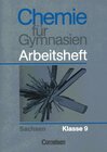 Buchcover Chemie für Gymnasien - Sachsen / 9. Schuljahr - Arbeitsheft