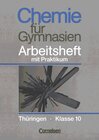 Buchcover Chemie für Gymnasien. Thüringen / 10. Schuljahr - Arbeitsheft
