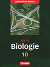 Buchcover Fokus Biologie - Gymnasium Bayern - 10. Jahrgangsstufe