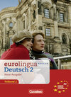 Buchcover eurolingua. Deutsch als Fremdsprache - Neue Ausgabe / Teilband 2 des Gesamtbandes 2 (Einheit 9-16) - Europäischer Refere