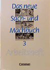 Buchcover Das neue Sach- und Machbuch - Allgemeine Ausgabe / 3. Schuljahr - Arbeitsheft