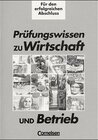 Buchcover Wirtschaft und Betrieb / Gewerblich-technische Berufe / Prüfungswissen