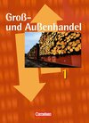 Buchcover Groß- und Außenhandel - Bisherige Ausgabe / Band 1 - Fachkunde