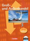 Buchcover Groß- und Außenhandel - Bisherige Ausgabe / Band 3 - Fachkunde mit CD-ROM