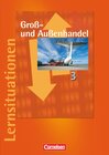 Buchcover Groß- und Außenhandel - Bisherige Ausgabe / Band 3 - Arbeitsbuch mit Lernsituationen