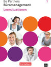 Buchcover Be Partners - Büromanagement - Allgemeine Ausgabe 2014 - 1. Ausbildungsjahr: Lernfelder 1-4