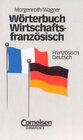 Buchcover Wörterbuch Wirtschaftsfranzösisch / Deutsch-Französisch/Französisch-Deutsch