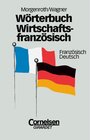 Buchcover Wörterbuch Wirtschaftsfranzösisch / Französisch-Deutsch