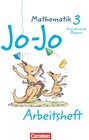 Buchcover Jo-Jo Mathematik - Grundschule Bayern - Bisherige Ausgabe / 3. Jahrgangsstufe - Arbeitsheft