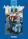 Buchcover Arbeitslehre - Hauptschule Bayern / 8. Jahrgangsstufe - Schülerbuch