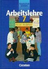 Buchcover Arbeitslehre - Hauptschule Bayern / 7. Jahrgangsstufe - Schülerbuch