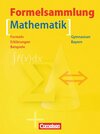 Buchcover Formelsammlungen Sekundarstufe I und II - Bayern / 5.-12. Jahrgangsstufe - Mathematik
