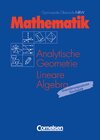 Buchcover Mathematik Gymnasiale Oberstufe. Nordrhein-Westfalen / Analytische Geometrie und Lineare Algebra: Grund- und Leistungsku