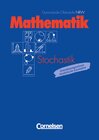 Buchcover Mathematik Gymnasiale Oberstufe. Nordrhein-Westfalen / Stochastik: Grund- und Leistungskurs / Orientierungswissen Analyt
