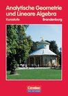 Buchcover Mathematik Sekundarstufe II. Brandenburg / Kursstufe - Analytische Geometrie und Lineare Algebra
