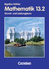 Buchcover Bigalke/Köhler: Mathematik - Berlin - Bisherige Ausgabe / 13. Schuljahr: 2. Halbjahr - Grund- und Leistungskurs - Schüle