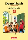 Buchcover Deutschbuch - Grundausgabe / 6. Schuljahr - Arbeitsheft mit Lösungen