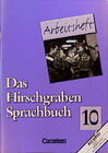 Buchcover Das Hirschgraben Sprachbuch. Grundausgabe / 10. Schuljahr - Arbeitsheft
